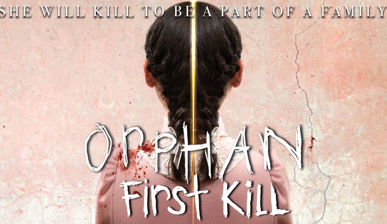 ORPHAN FIRST KILL