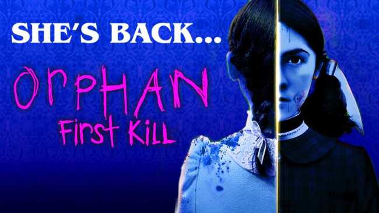 ORPHAN FIRST KILL