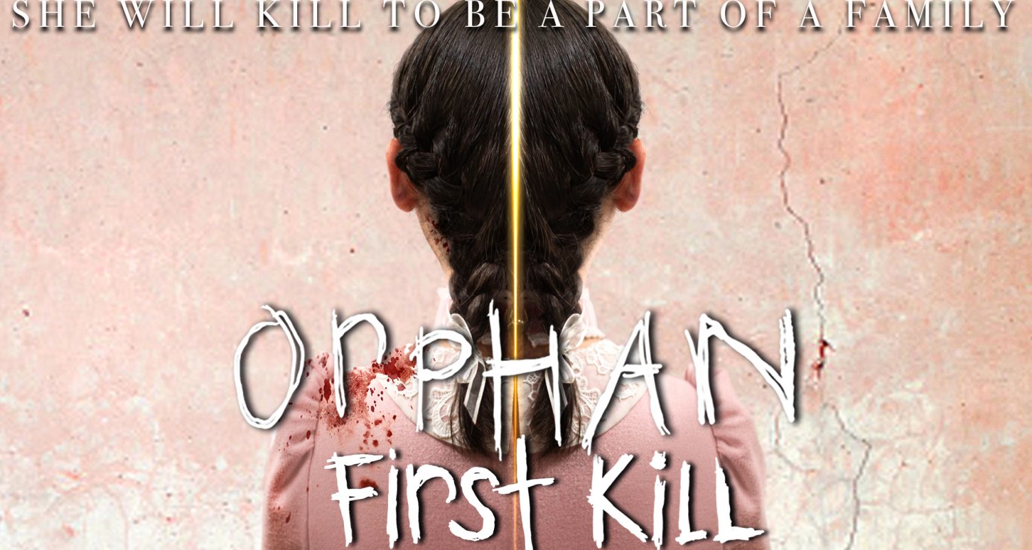 Orphan-First-Kill